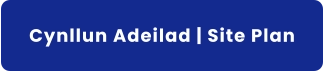Cynllun Adeilad | Site Plan